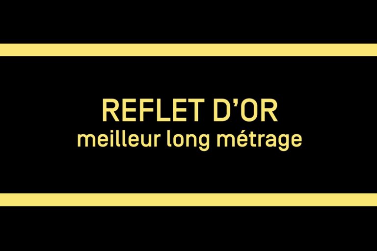 Reflet d’Or du meilleur long métrage | GIFF TV 2019